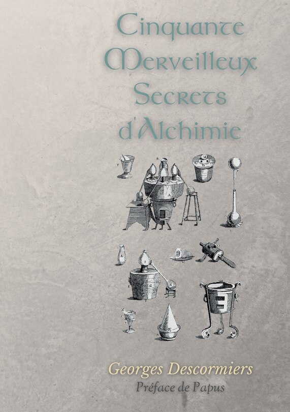 Couverture_Cinquante Merveilleux Secrets d'Alchimie