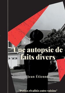 Couverture_Une autopsie de faits divers