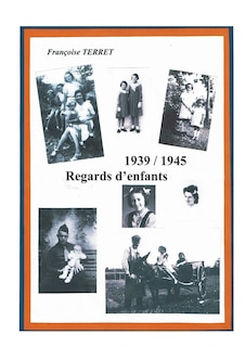 Front cover_1939-1945 Regards D'enfants