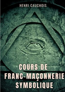 Front cover_Cours de franc-maçonnerie symbolique