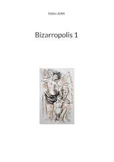 Front cover_Bizarropolis 1