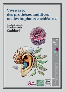 Couverture_Vivre avec des prothèses auditives ou des implants cochléaires
