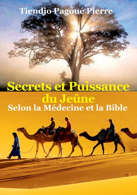 Front cover_SECRETS et PUISSANCE du JEÛNE Selon la Médecine et la Bible
