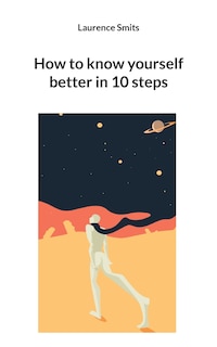 Front cover_How To Know Yourself Better In 10 Steps