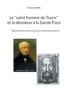 Front cover_Le saint homme de Tours et la dévotion à la sainte Face