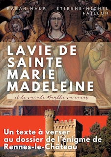 Front cover_La vie de sainte Marie-Madeleine et de sainte Marthe sa soeur