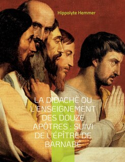 Front cover_La Didachè ou l'enseignement des douze Apôtres