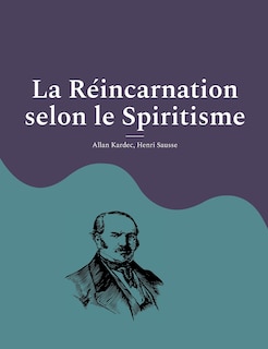 Couverture_La Réincarnation selon le Spiritisme