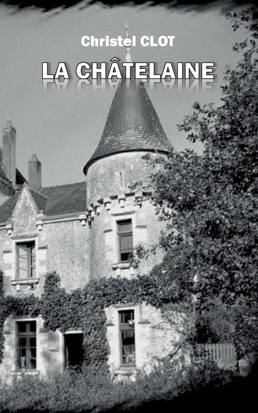 Couverture_La Ch&acirc;telaine