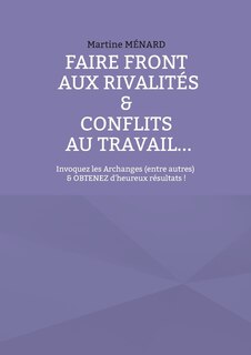Front cover_Faire front aux rivalités & conflits au travail...