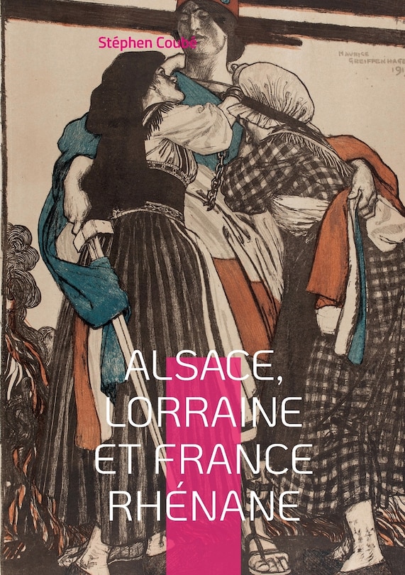 Couverture_Alsace, Lorraine et France rh&eacute;nane