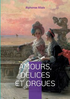 Front cover_Amours, délices et orgues