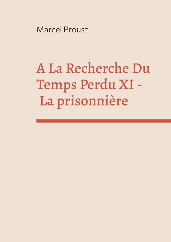 Front cover_A La Recherche Du Temps Perdu XI