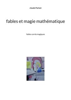 Couverture_Fables et magie math&eacute;matique