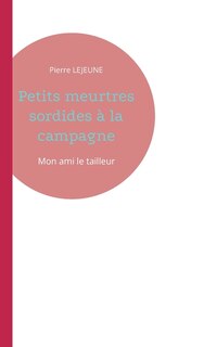 Front cover_Petits meurtres sordides à la campagne