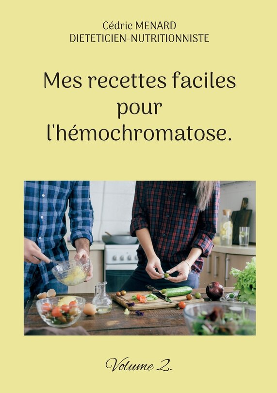 Front cover_Mes recettes faciles pour l'hémochromatose.