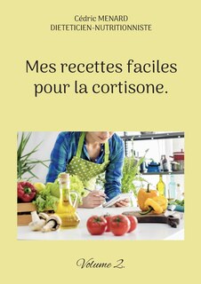 Front cover_Mes recettes faciles pour la cortisone.