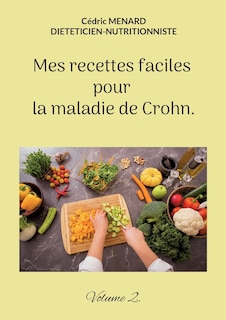 Front cover_Mes recettes faciles pour la maladie de Crohn.