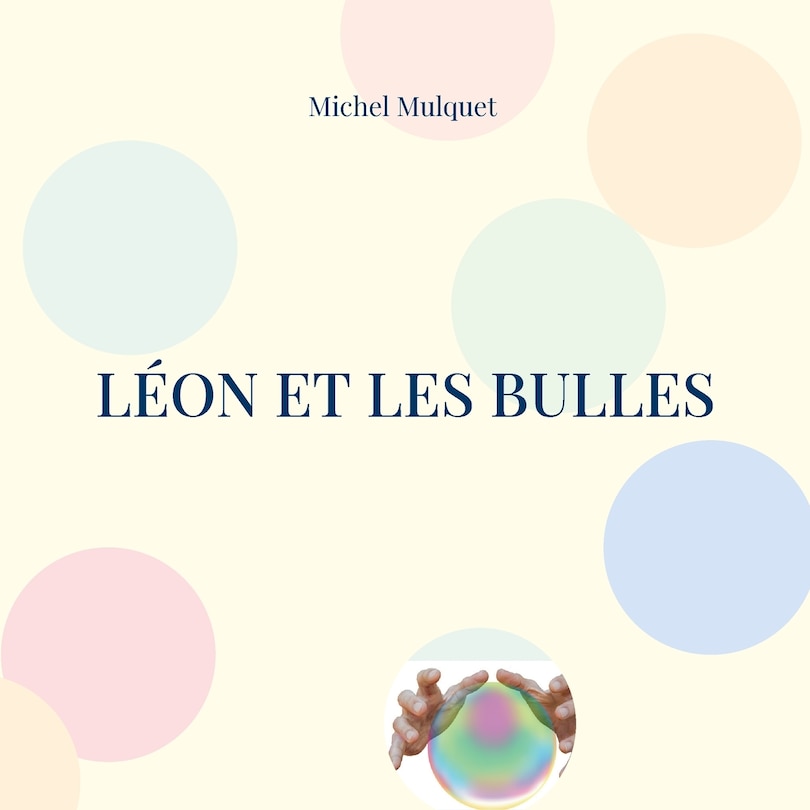 Couverture_L&eacute;on et les bulles