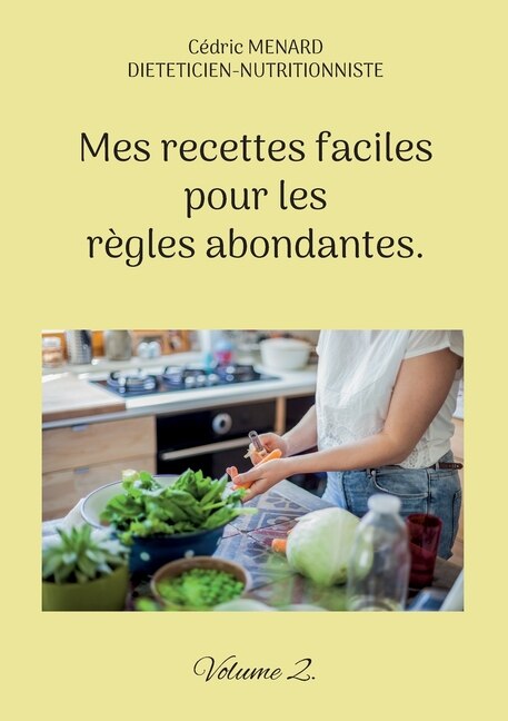 Front cover_Mes recettes faciles pour les règles abondantes.