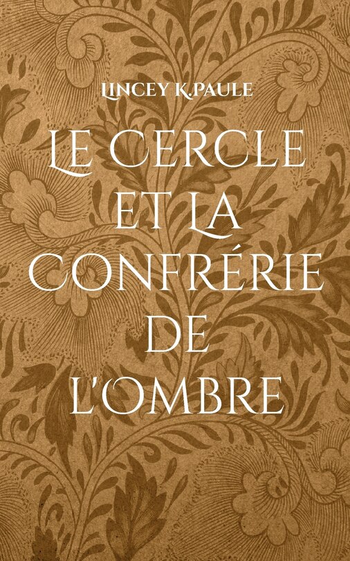 Front cover_Le Cercle et La Confrérie de l'Ombre