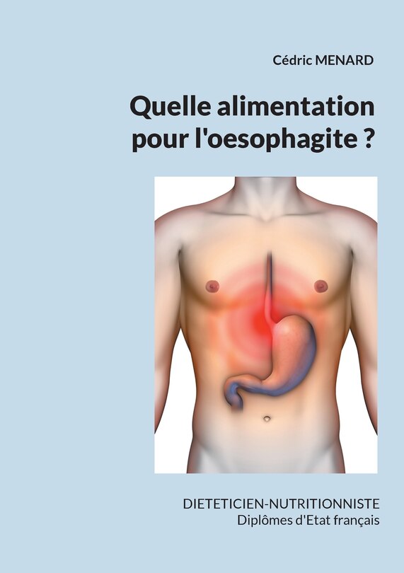 Couverture_Quelle alimentation pour l'oesophagite ?