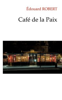 Couverture_Caf&eacute; de la Paix