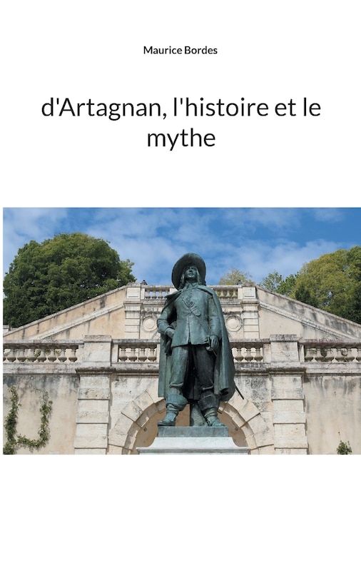 Front cover_d'Artagnan, l'histoire et le mythe