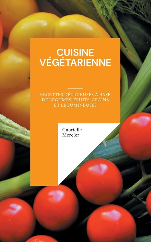 Couverture_Cuisine V&eacute;g&eacute;tarienne