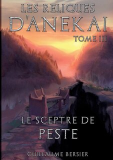 Couverture_Les Reliques d'Anekai - Tome 3