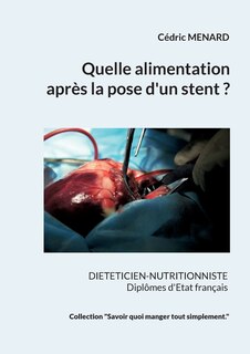 Front cover_Quelle alimentation après la pose d'un stent ?