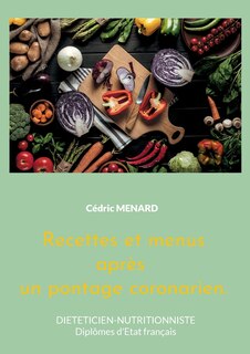 Couverture_Recettes et menus après un pontage coronarien.