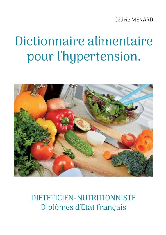Couverture_Dictionnaire alimentaire pour l'hypertension.
