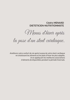 Couverture_Menus d'hiver adaptés à la pose d'un stent cardiaque.