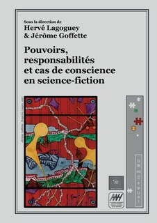Front cover_Pouvoirs, responsabilités et cas de conscience en science-fiction