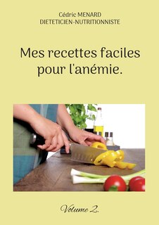 Front cover_Mes recettes faciles pour l'anémie.