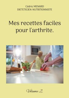 Front cover_Mes recettes faciles pour l'arthrite.