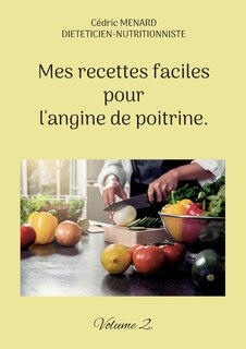 Front cover_Mes recettes faciles pour l'angine de poitrine.