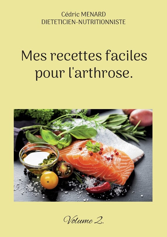 Couverture_Mes recettes faciles pour l'arthrose.