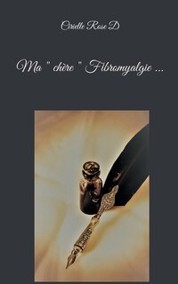 Couverture_Ma  chère  Fibromyalgie