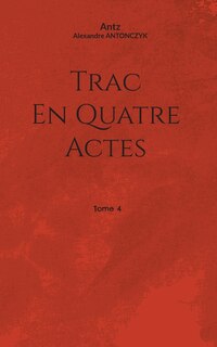 Front cover_Trac en quatre actes