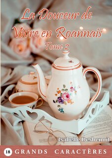 Couverture_La Douceur de Vivre en Roannais Tome 2