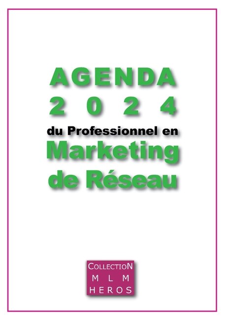 Front cover_Agenda 2024 du Professionnel en Marketing de Réseau
