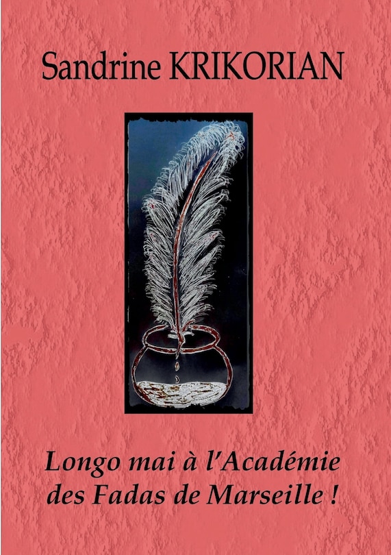 Couverture_Longo mai à l'Académie des Fadas de Marseille !