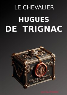 Couverture_Le chevalier Hugues de Trignac