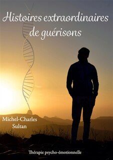 Front cover_Histoires extraordinaires de guérisons