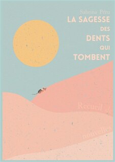 Front cover_La sagesse des dents qui tombent