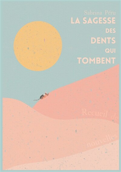 Front cover_La sagesse des dents qui tombent