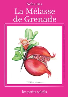 Couverture_La m&eacute;lasse de grenade