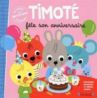 Couverture_Timot&eacute; f&ecirc;te son anniversaire